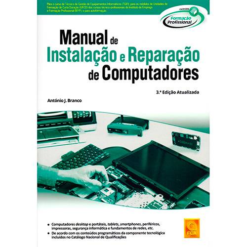 Livro - Manual de Instalação e Reparação de Computadores - Coleção Formação Profissional