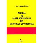Livro - Manual de Laser Acupuntura em Medicina e Odontologia