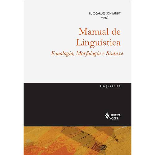 Livro - Manual de Linguística: Fonologia, Morfologia e Sintaxe