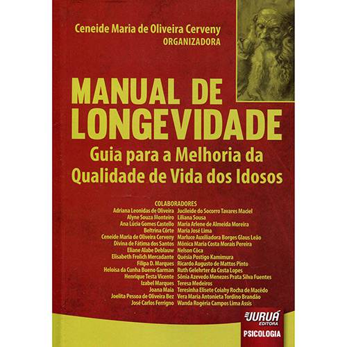 Livro - Manual de Longevidade: Guia para a Melhoria da Qualidade de Vida dos Idosos