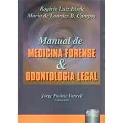Livro - Manual de Medicina Forense & Odontologia Legal