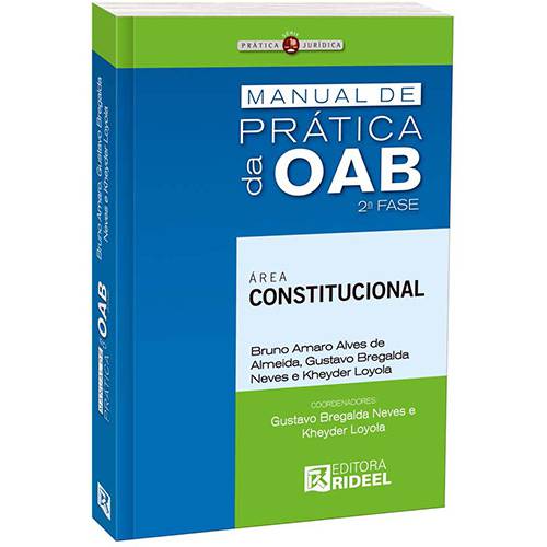 Livro - Manual de Prática da OAB - 2ª Fase - Área Constitucional
