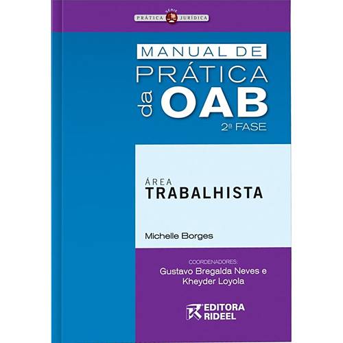 Livro - Manual de Prática da OAB 2ª Fase - Trabalho/Processo do Trabalho 1ª Edição