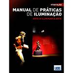 Livro - Manual de Práticas de Iluminação: Arte a Iluminar a Arte