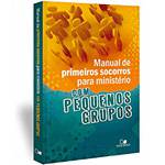 Livro - Manual de Primeiros Socorros para Ministério com Pequenos Grupos