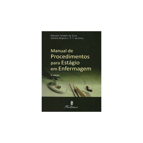 Livro - Manual de Procedimentos para Estágio em Enfermagem - Tardelli # <>