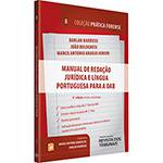 Livro - Manual de Redação Jurídica e Língua Portuguesa para a OAB - Coleção Prática Forense - Vol. 8