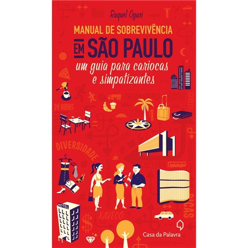 Livro - Manual de Sobrevivência em São Paulo - um Guia para Cariocas e Simpatizantes
