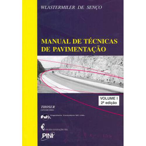 Livro - Manual de Técnicas de Pavimentação - Vol. 1