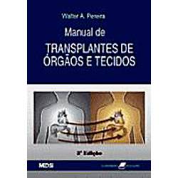 Livro - Manual de Transplantes de Orgãos e Tecidos