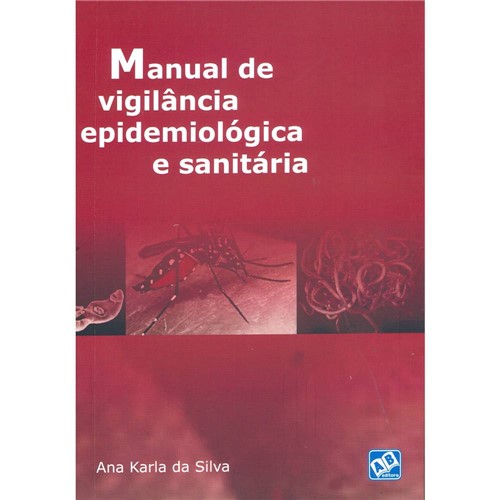 Livro - Manual de Vigilância Epidemiológica e Sanitária