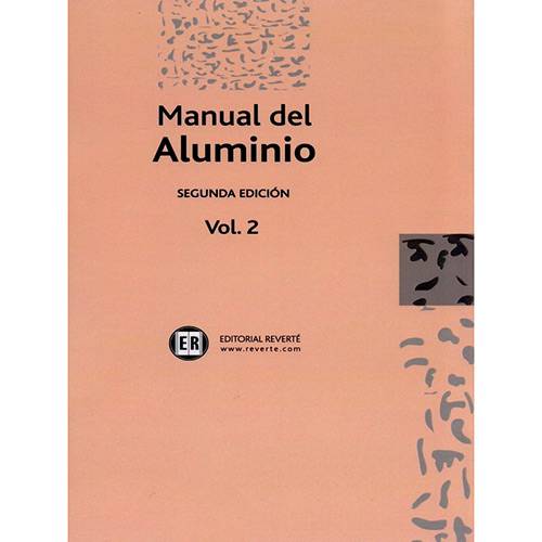 Livro - Manual Del Aluminio - Vol. 2