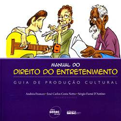 Livro - Manual do Direito do Entretenimento - Guia de Produção Cultural