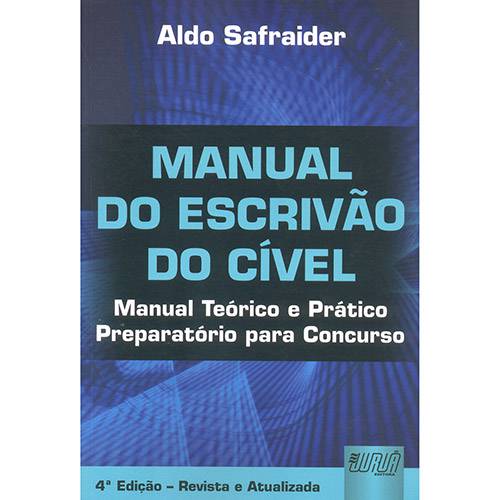 Livro - Manual do Escrivão do Cível: Manual Teórico e Prático - Preparatório para Concurso
