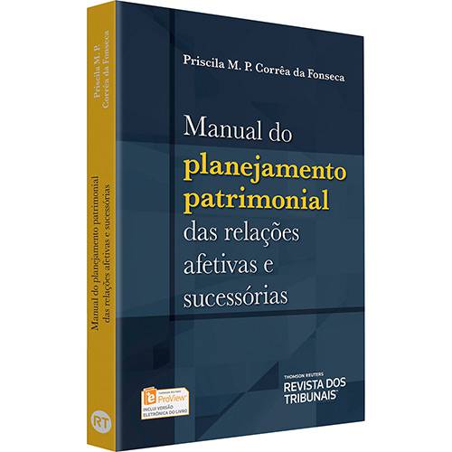 Livro - Manual do Planejamento Patrimonial das Relações Afetivas e Sucessórias