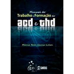 Livro - Manual do Trabalho e Formação do ACD e THD: Nova Denominação - ASB e TSB