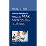 Livro - Manual Park de Cardiologia Pediátrica