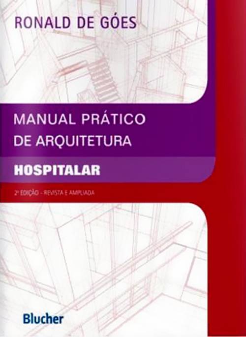 Livro - Manual Prático de Arquitetura Hospitalar