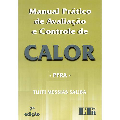 Livro - Manual Prático de Avaliação e Controle de Calor - PPRA