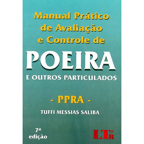 Livro - Manual Prático de Avaliação e Controle de Poeira e Outros Particulados - PPRA