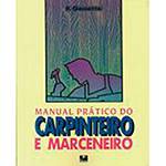 Livro - Manual Prático do Carpinteiro e Marceneiro