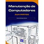 Livro - Manutenção de Computadores - Guia Prático