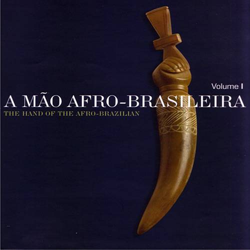 Livro - Mão Afro-Brasileira, a (2 Volumes)