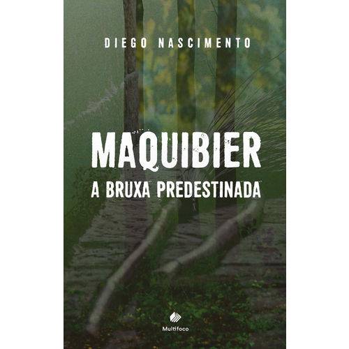 Livro Maquibier a Bruxa Predestinada