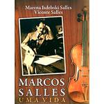 Livro - Marcos Salles: uma Vida