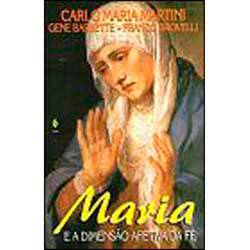 Livro - Maria e a Dimensão Afetiva da Fé