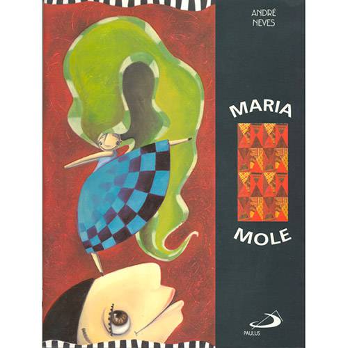 Livro - Maria Mole