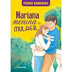 Livro - Mariana Menina e Mulher