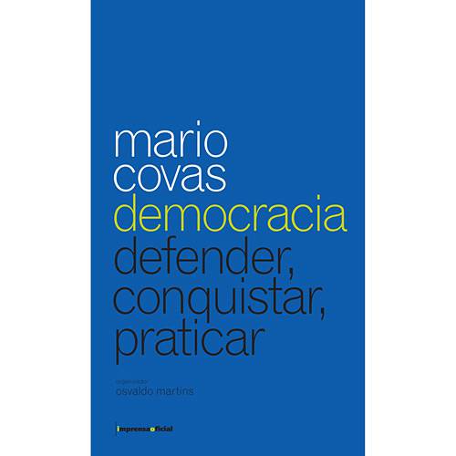 Livro - Mario Covas - Democracia - Defender, Conquistar, Praticar