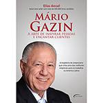 Livro - Mário Gazin: a Arte de Inspirar Pessoas e Encantar Clientes