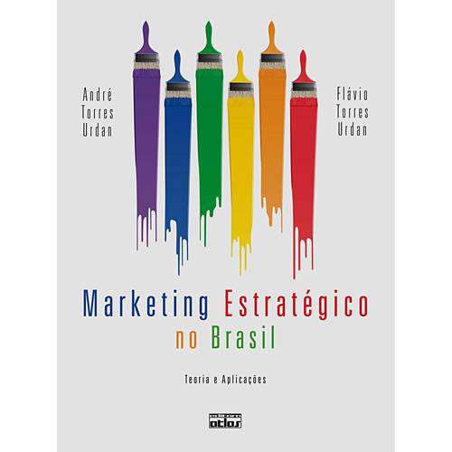 Livro - Marketing Estratégico no Brasil - Teoria e Aplicações