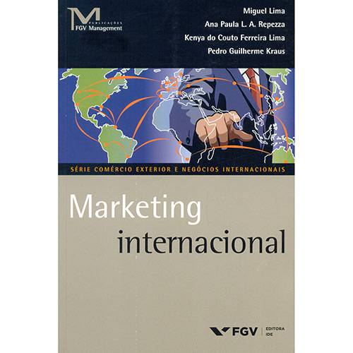 Livro - Marketing Internacional - Série Comércio Exterior e Negócios Internacionais