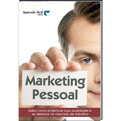 Livro Marketing Pessoal - Como Maximizar Suas Qualidades