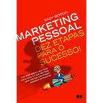 Livro - Marketing Pessoal: Dez Etapas para o Sucesso!