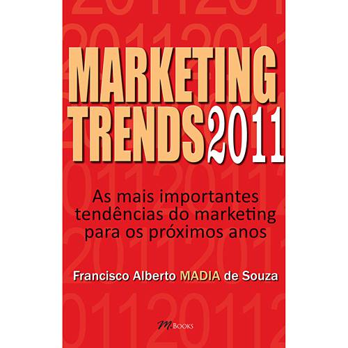 Livro - Marketing Trends 2011 - as Mais Importantes Tendências do Marketing para os Próximos Anos