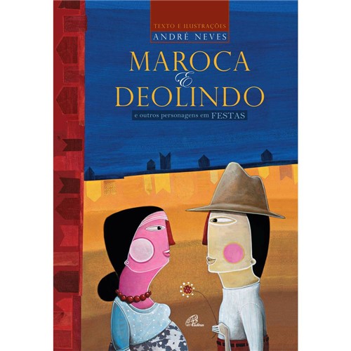 Livro - Maroca e Deolindo e Outros Personagens em Festas
