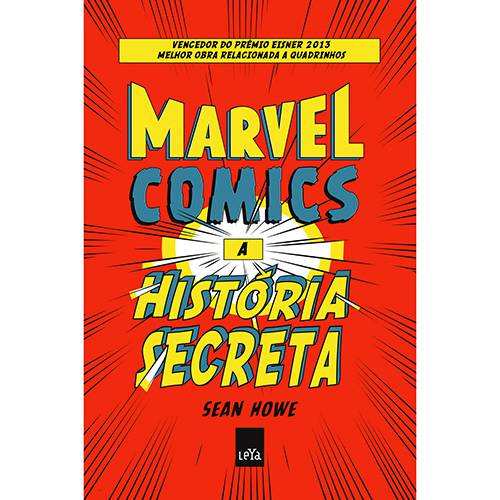 Livro - Marvel Comics: a História Secreta