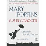 Livro - Mary Poppins e Sua Criadora