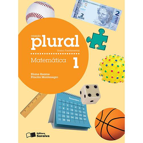 Livro - Matemática 1: Ensino Fundamental - Coleção Plural