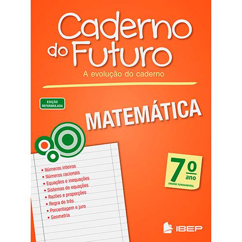 Livro - Matemática 7º Ano: Ensino Fundamental - Coleção Caderno do Futuro