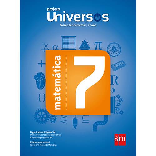 Livro - Matemática 7: Ensino Fundamental 7º - Projeto Universos