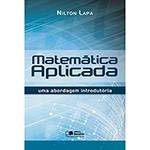 Livro - Matemática Aplicada: uma Abordagem Introdutória