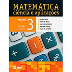 Livro - Matemática, Ciência e Aplicações: Ensino Médio - Vol. 3