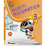 Livro - Matemática: Coleção Projeto Buriti - Vol. 3