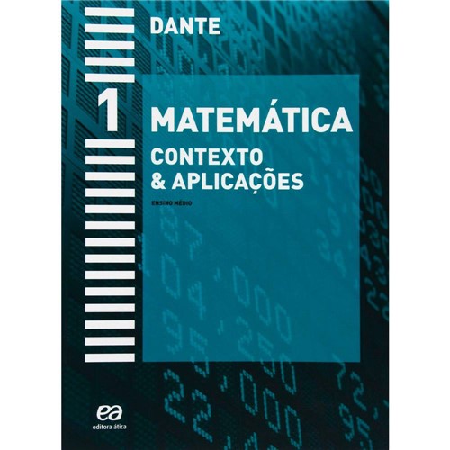 Livro - Matemática: Contexto & Aplicações 1º Ano
