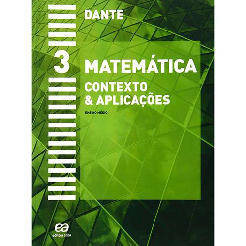 Livro - Matemática: Contexto e Aplicações - Ensino Médio